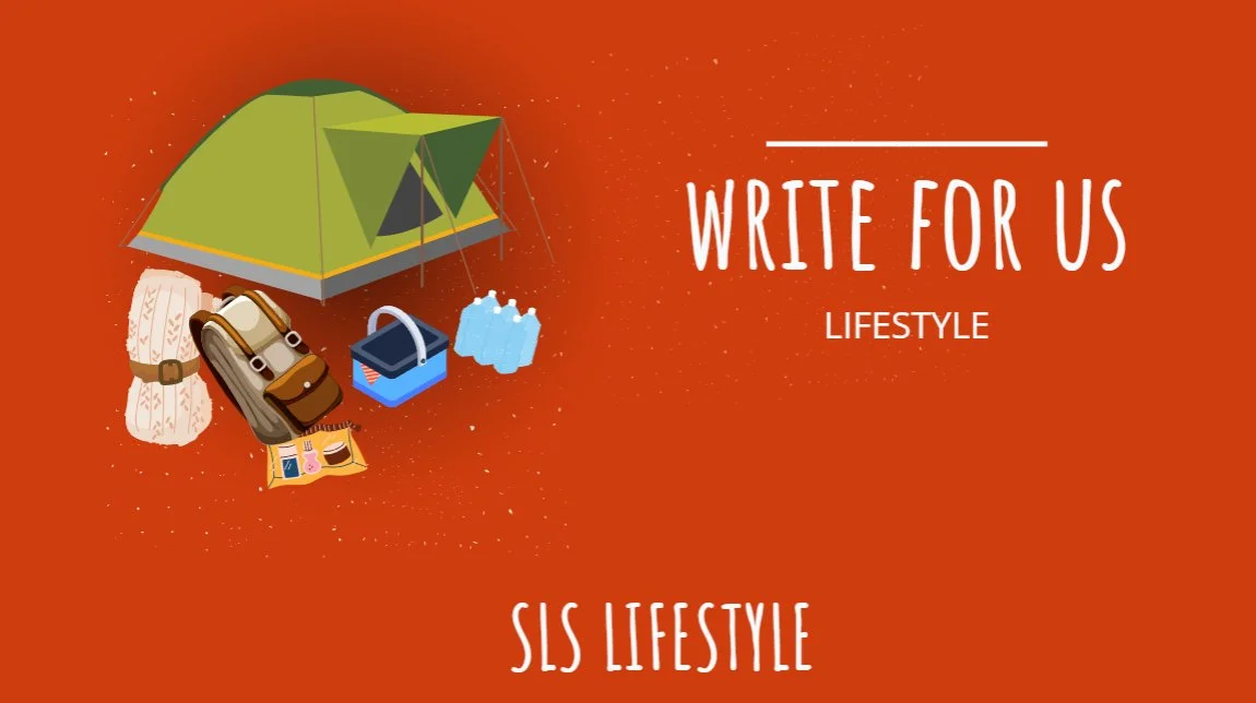 Write For Us Lifestyle